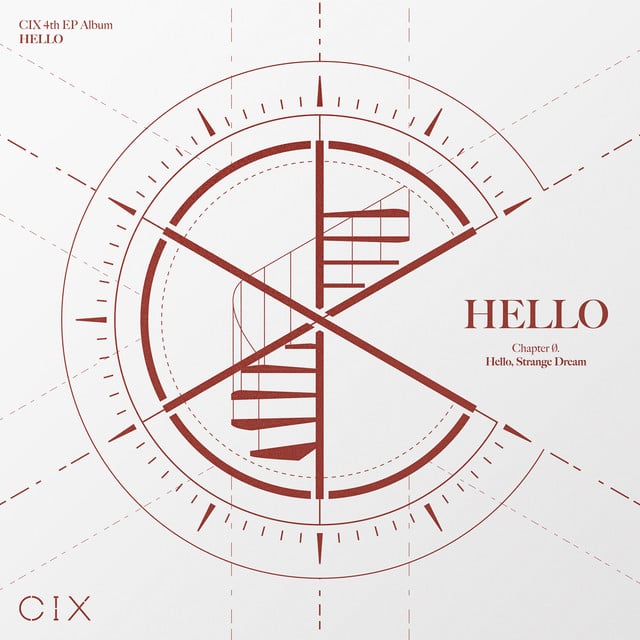 CIX 4th EP Album ‘HELLO’ Chapter Ø. Hello, Strange Dream - Album · CIX