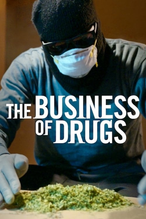 The Business of Drugs - 2020