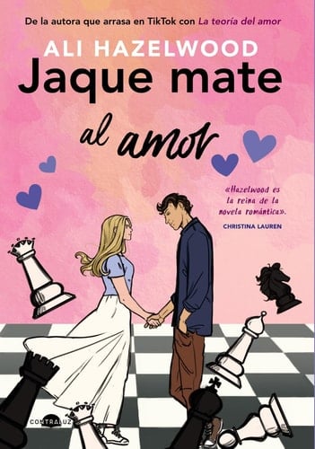 Jaque mate al amor - Ali Hazelwood • 2023