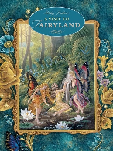 A Visit to Fairyland - Shirley Barber
