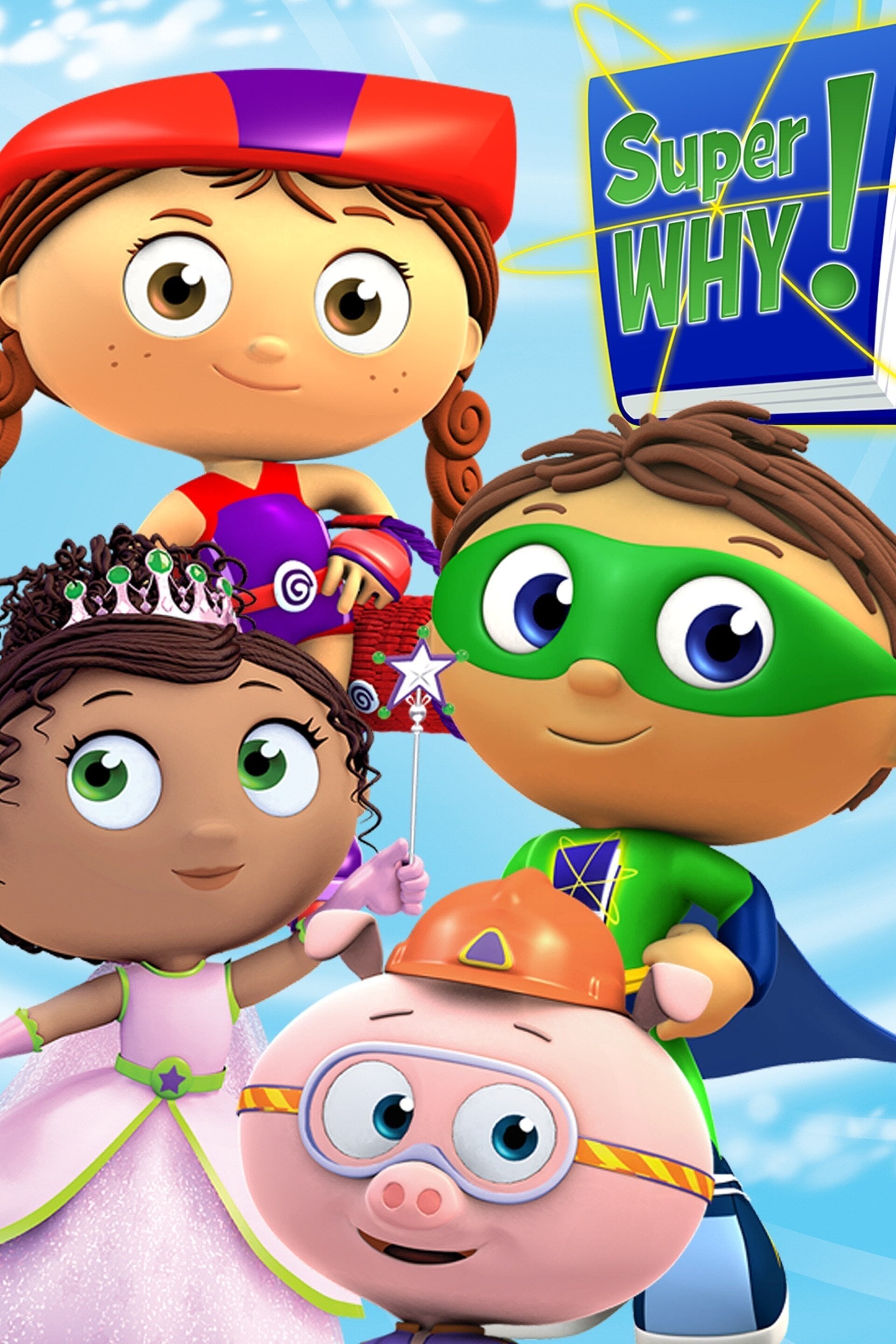Super Why! - Angela Santomero · 2007