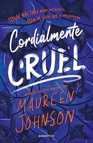 Cordialmente Cruel - Maureen Johnson · 2019