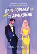 Seis formas de não se apaixonar - Erin Connor · 2025