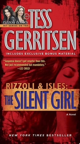 The Silent Girl (with bonus short story Freaks) - Tess Gerritsen · 2011