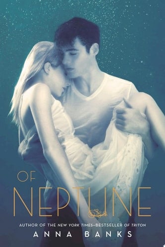 Of Neptune - Anna Banks · 2014