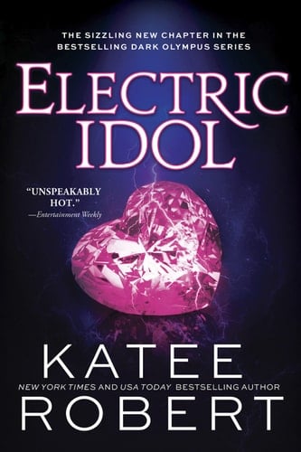 Electric Idol - Katee Robert · 2022