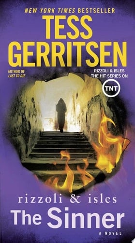 The Sinner: A Rizzoli & Isles Novel - Tess Gerritsen · 2015