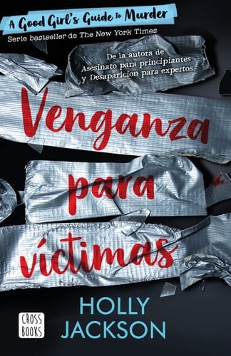 Venganza para Víctimas / As Good As Death - Holly Jackson · 2023