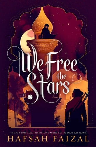 We Free the Stars - Hafsah Faizal · 2022
