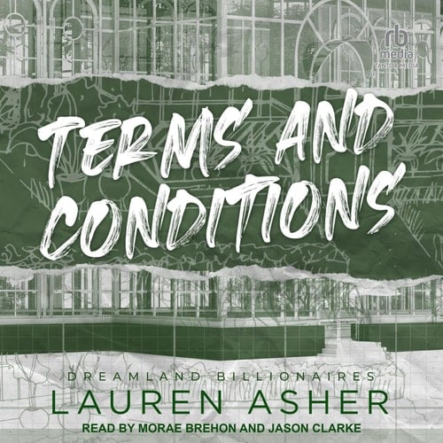 Terms and Conditions (Dreamland Billionaires) - Lauren Asher 路 2023