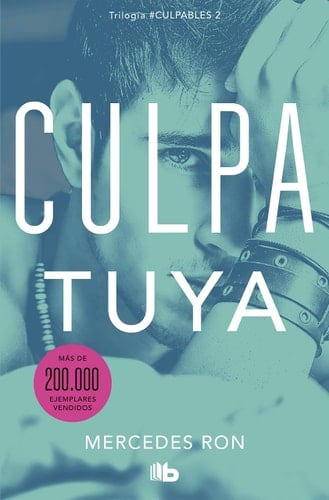 Culpa mía 2. Culpa tuya - Mercedes Ron