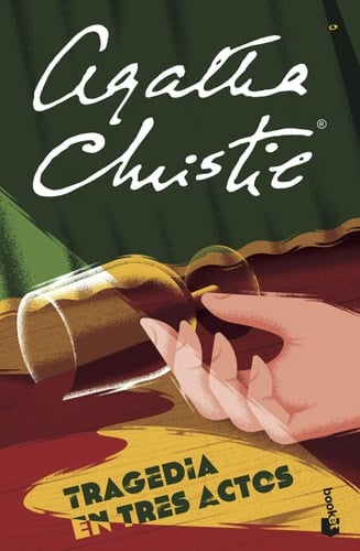 Hércules Poirot 10 - Tragedia en tres actos - Agatha Christie • 2019