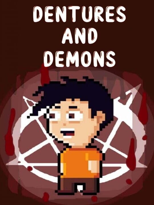 Dentures and Demons - Android