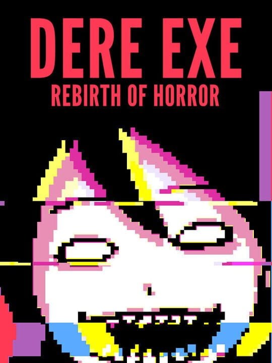 Dere Exe: Rebirth of Horror - Android - PC (Microsoft Windows)