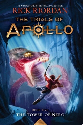 The Trials of Apollo, Book Five: The Tower of Nero - Rick Riordan · 2020