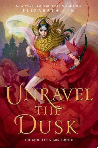 Unravel the Dusk - Elizabeth Lim · 2020