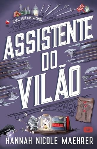 Assistente do Vilão - Hannah Nicole Maehrer · 2023