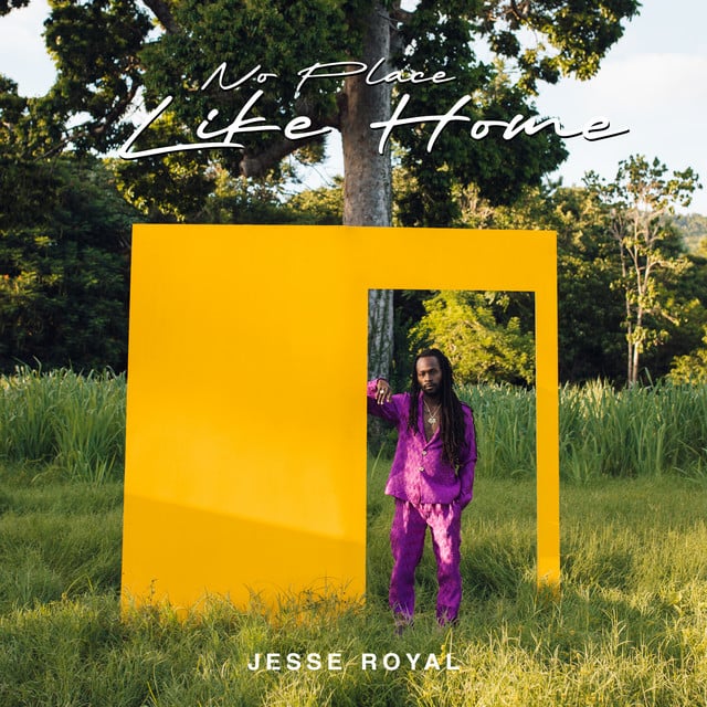 No Place Like Home - Album · Jesse Royal