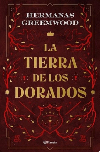 La tierra de los Dorados - Hermanas Greemwood · 2024