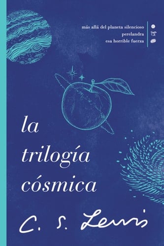 La trilogía cósmica - C. S. Lewis · 2022