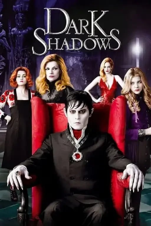 Dark Shadows - Tim Burton · 2012