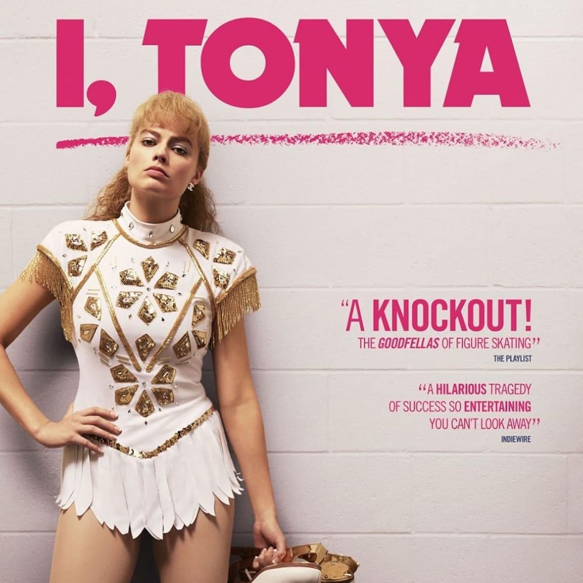 I, Tonya - Craig Gillespie · 2017