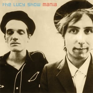 Mania - Album · The Lucy Show