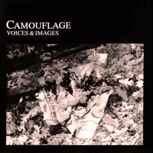 Voices & Images - Album · Camouflage