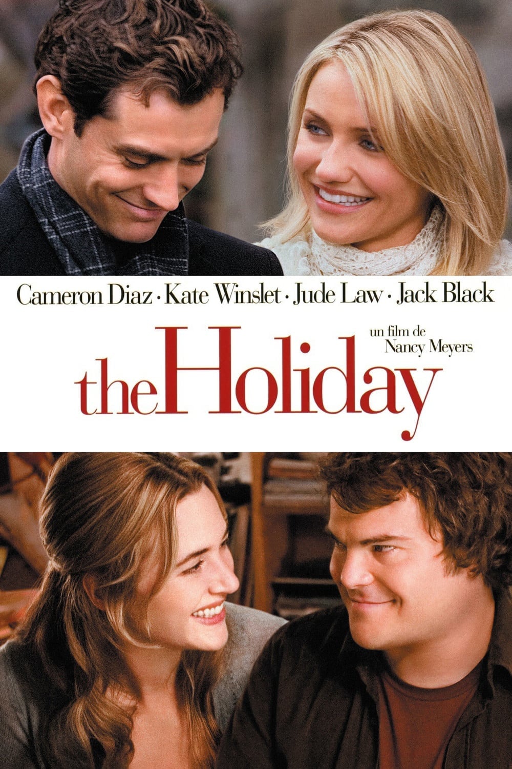 The Holiday - Nancy Meyers · 2006