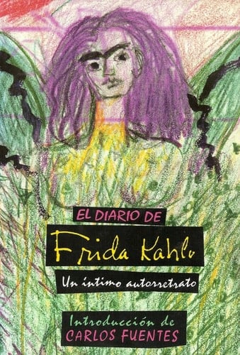 El diario de Frida Kahlo un íntimo autorretrato - Frida Kahlo • 1995