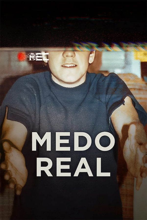 Medo Real - 2025