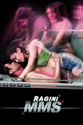 Ragini MMS - Pavan Kirpalani · 2011