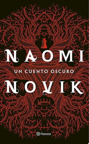 Un cuento oscuro - Naomi Novik • 2016