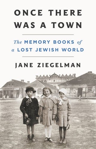 Once There Was a Town - Jane Ziegelman · 2026