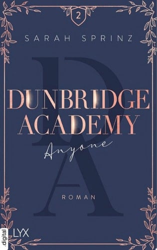 Dunbridge Academy - Anyone - Sarah Sprinz · 2022