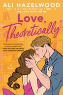 Love, Theoretically - Ali Hazelwood · 2023