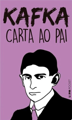 Carta ao Pai - Franz Kafka • 2004