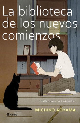 La biblioteca de los nuevos comienzos - Michiko Aoyama • 2023