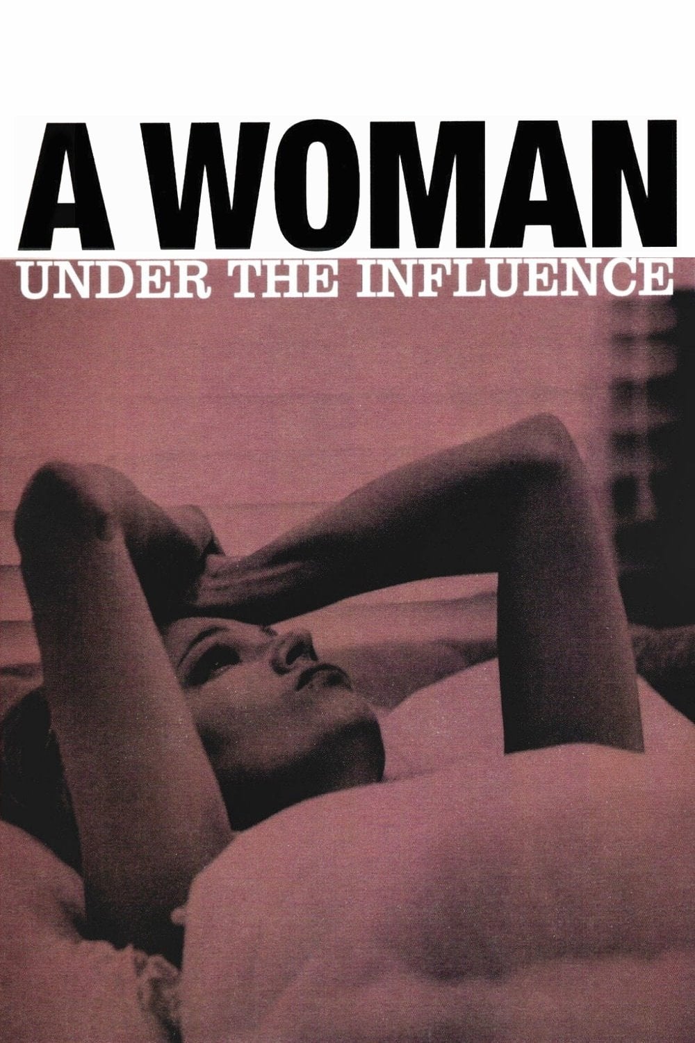A Woman Under the Influence - John Cassavetes · 1974