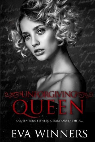 Unforgiving Queen A Dark Mafia Romance - EVA. WINNERS · 2023
