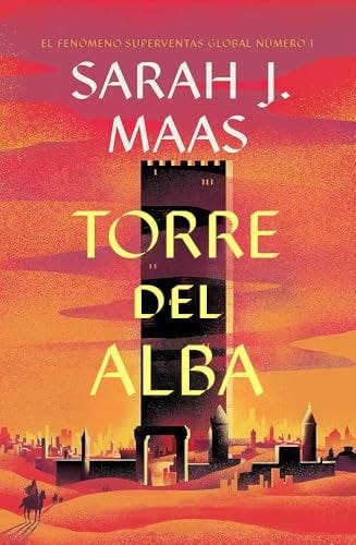 Trono de cristal Torre del alba. 6 - Sarah J. Maas · 2025