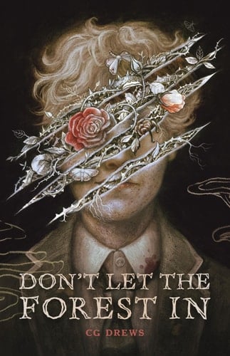 Don't Let the Forest In - CG Drews ยท 2024