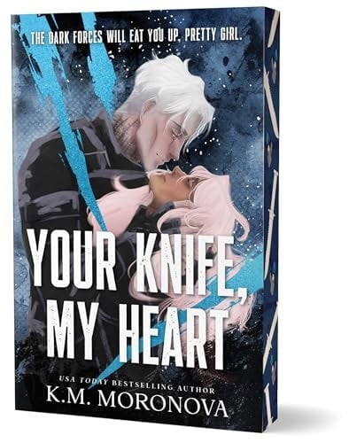 Your Knife, My Heart (Deluxe Edition) - K. M. Moronova ยท 2025