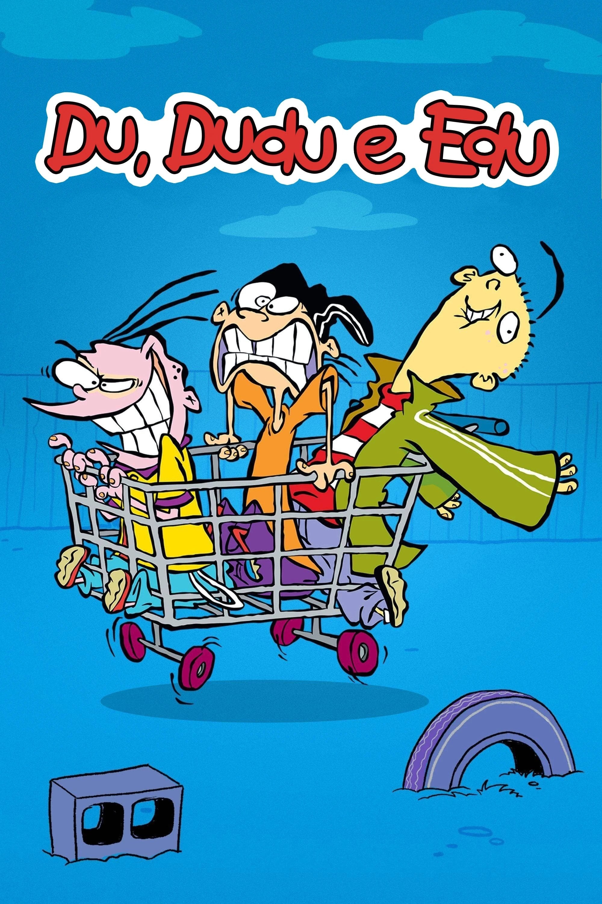 Du, Dudu e Edu - Danny Antonucci · 1999
