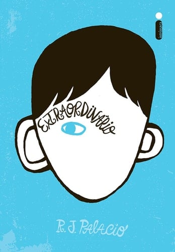 Extraordinário - R. J. Palacio · 2013