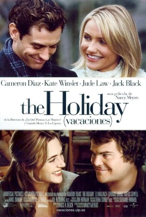The Holiday (Vacaciones) - Nancy Meyers · 2006