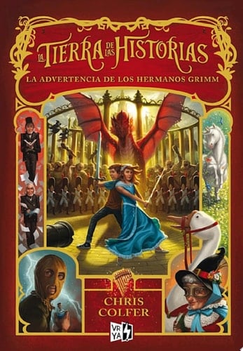 La Tierra de las Historias. La advertencia de los hermanos Grimm - Chris Colfer · 2015