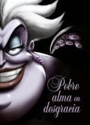 Pobre alma en desgracia Una historia de la bruja del mar - Disney · 2023