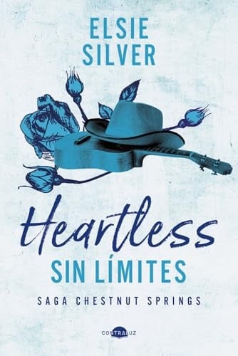 Heartless: Sin Límites Chestnut Springs 2 - Elsie Silver · 2025