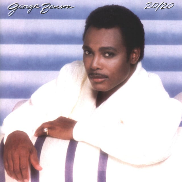 Nothing's Gonna Change My Love for You - Track · George Benson